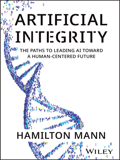 Title details for Artificial Integrity by Hamilton Mann - Available